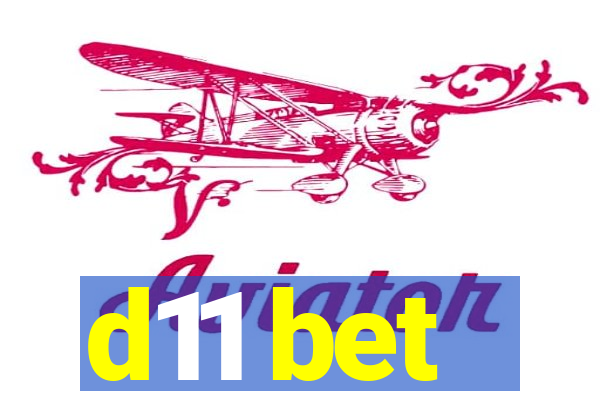 d11 bet